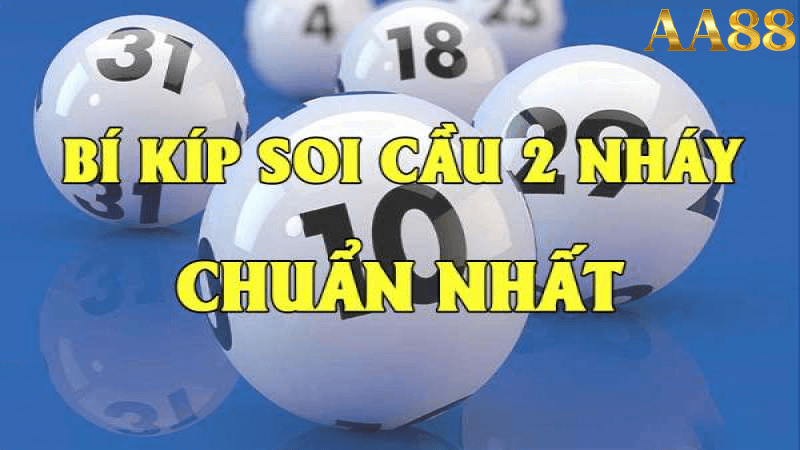 Cách chơi bạch thủ lô 2 nháy tại aa88